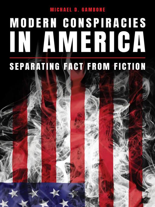Title details for Modern Conspiracies in America by Michael D. Gambone - Available